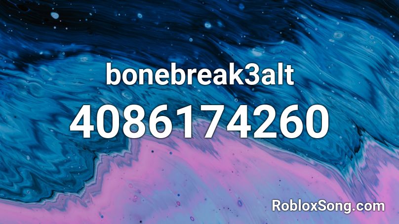 bonebreak3alt Roblox ID