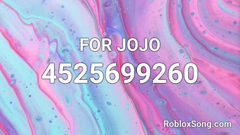 FOR JOJO Roblox ID