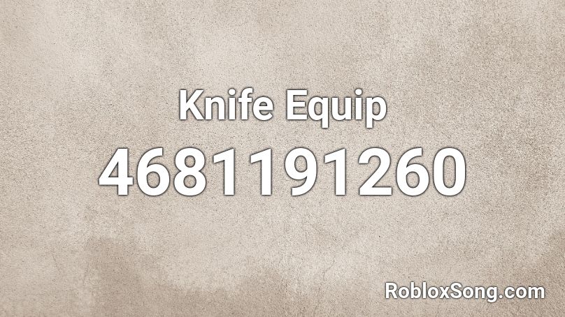 Knife Equip Roblox ID