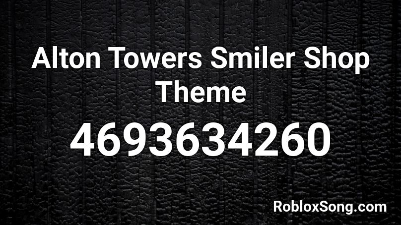 Alton Towers Smiler Shop Theme Roblox ID