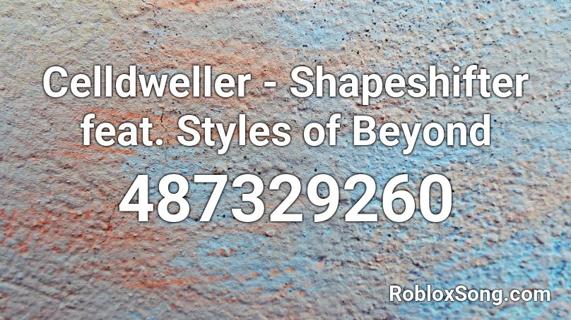 Celldweller - Shapeshifter feat. Styles of Beyond Roblox ID