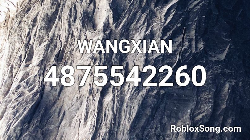 WANGXIAN  Roblox ID