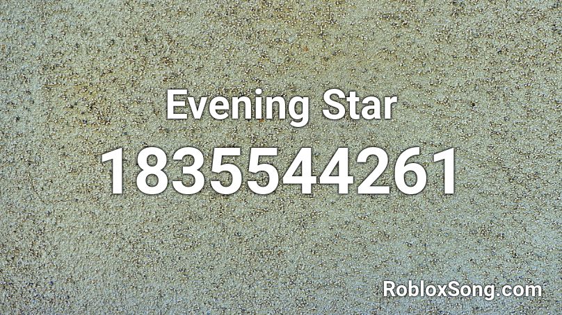 Evening Star Roblox ID