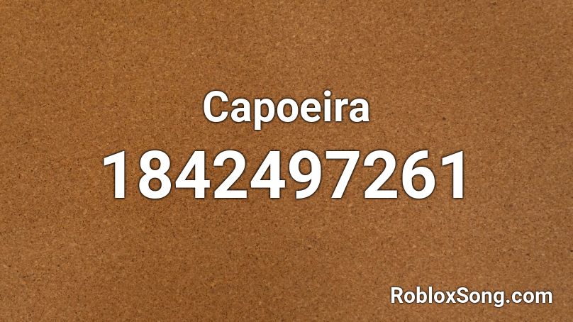 Capoeira Roblox ID