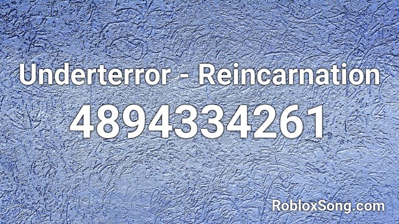 Underterror - Reincarnation Roblox ID