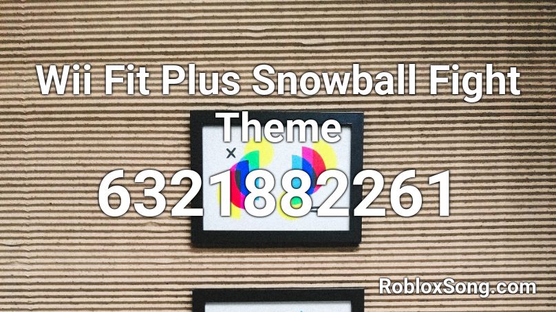 Wii Fit Plus Snowball Fight Theme Roblox ID