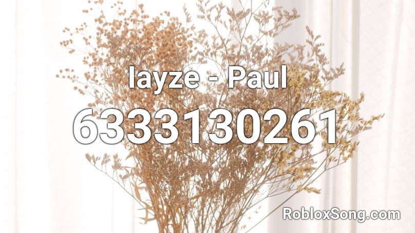 Iayze - Paul Roblox ID