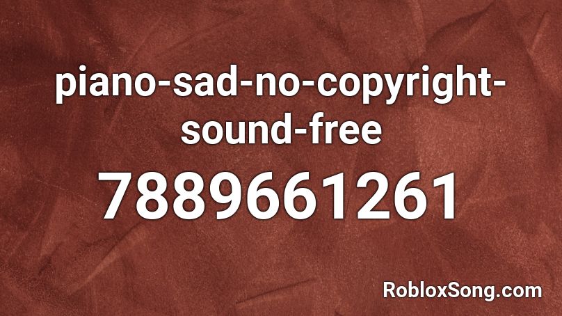 piano-sad-no-copyright-sound-free Roblox ID