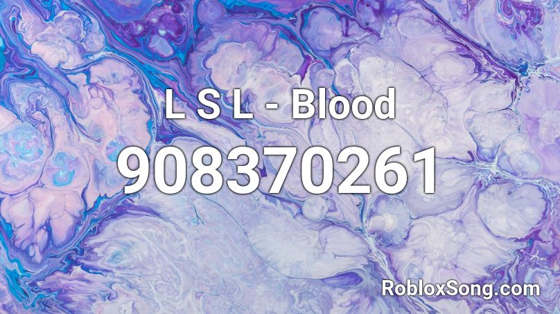 L S L - Blood Roblox ID