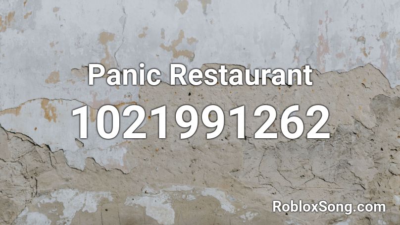 Panic Restaurant Roblox ID