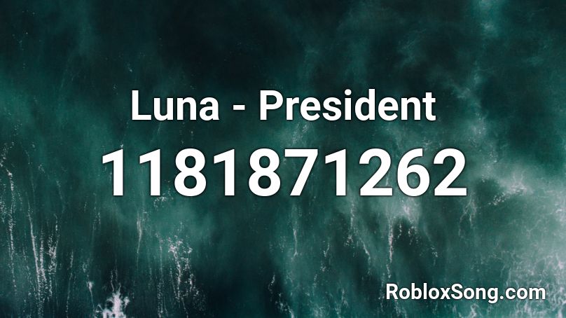 Luna - President  Roblox ID