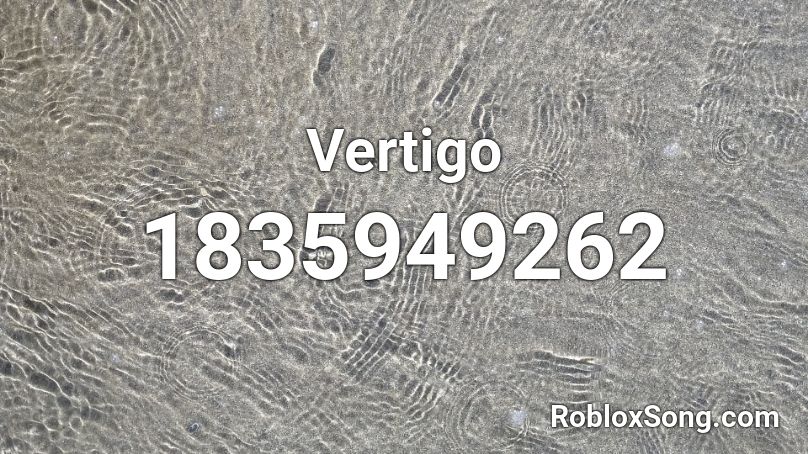 Vertigo Roblox ID