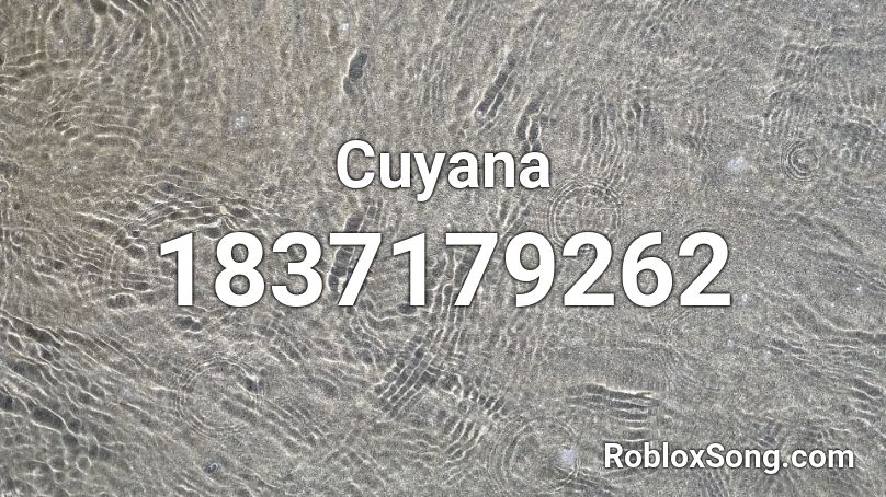 Cuyana Roblox ID