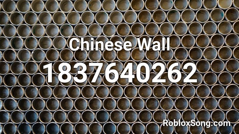 Chinese Wall Roblox ID