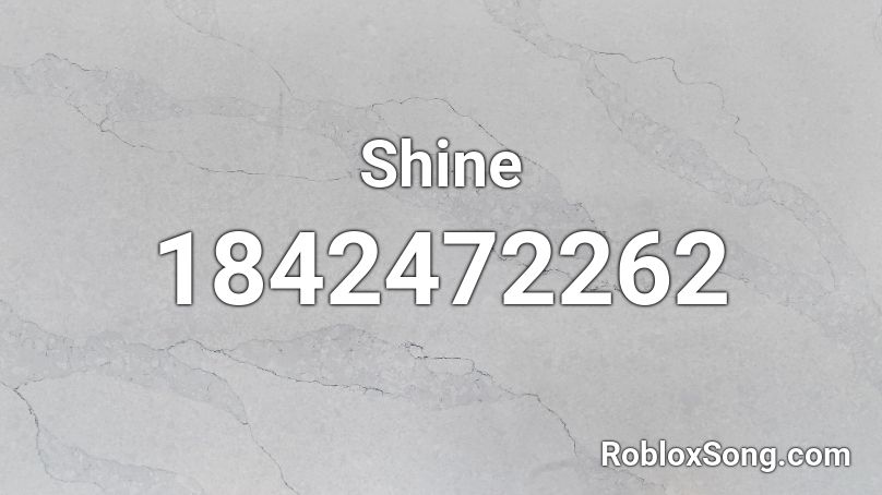 Shine Roblox ID