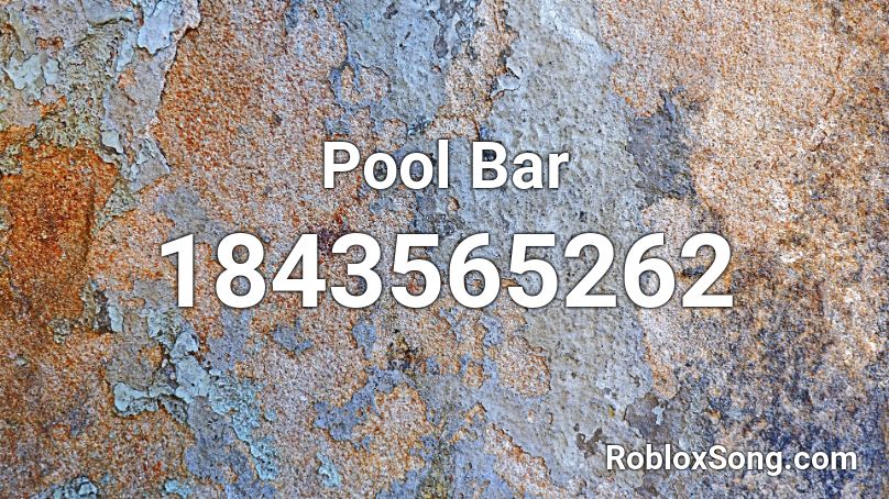 Pool Bar Roblox ID