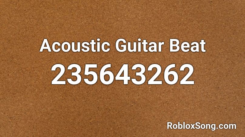 Acoustic Guitar Beat Roblox ID