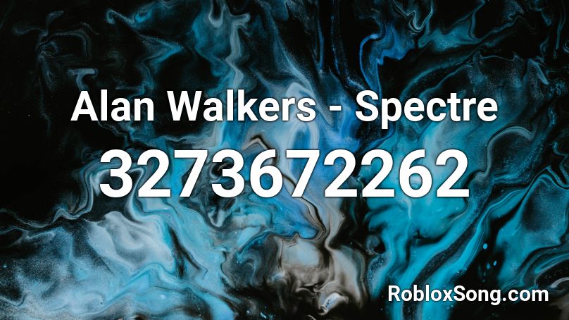 Alan Walkers Spectre Roblox Id Roblox Music Codes - roblox song id for the spectre