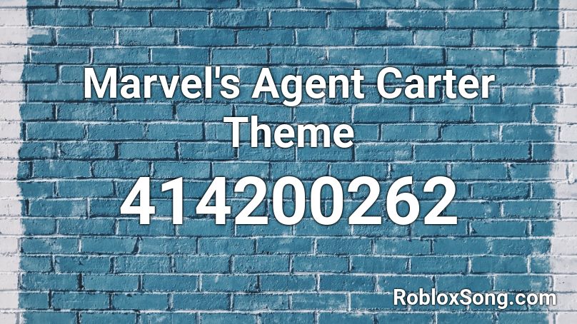 Marvel's Agent Carter Theme Roblox ID