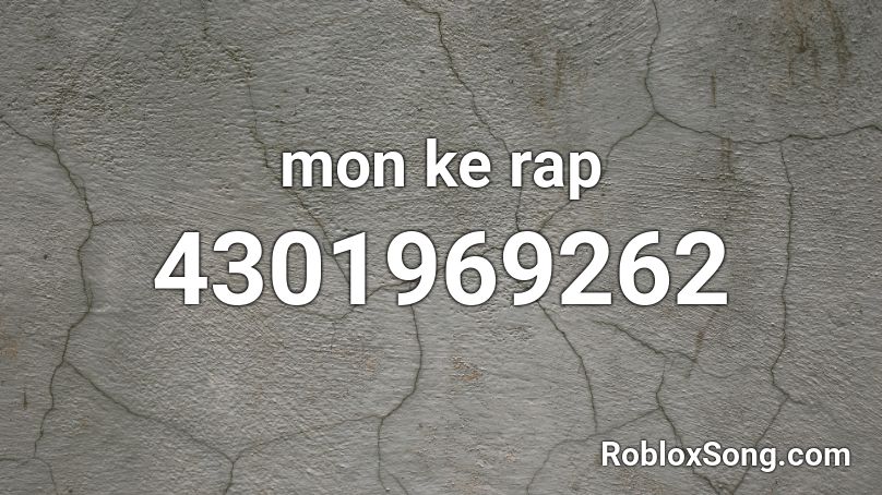 mon ke rap Roblox ID