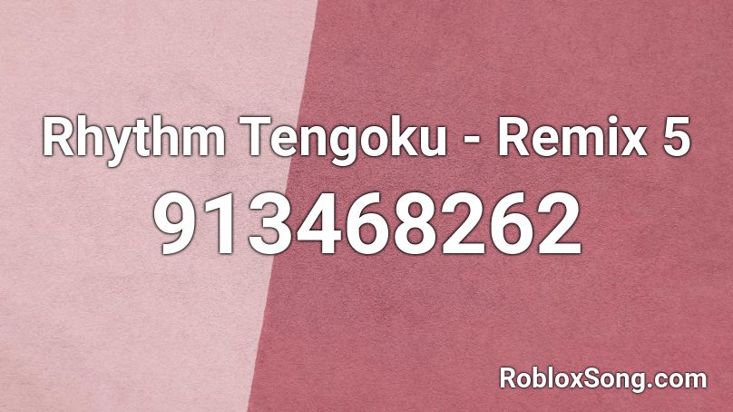 Rhythm Tengoku - Remix 5 Roblox ID