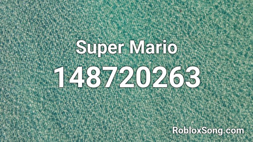 Super Mario Roblox ID