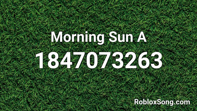 Morning Sun A Roblox ID