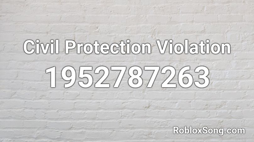 Civil Protection Violation Roblox ID