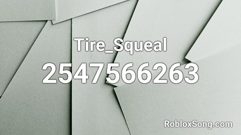 Tire_Squeal Roblox ID