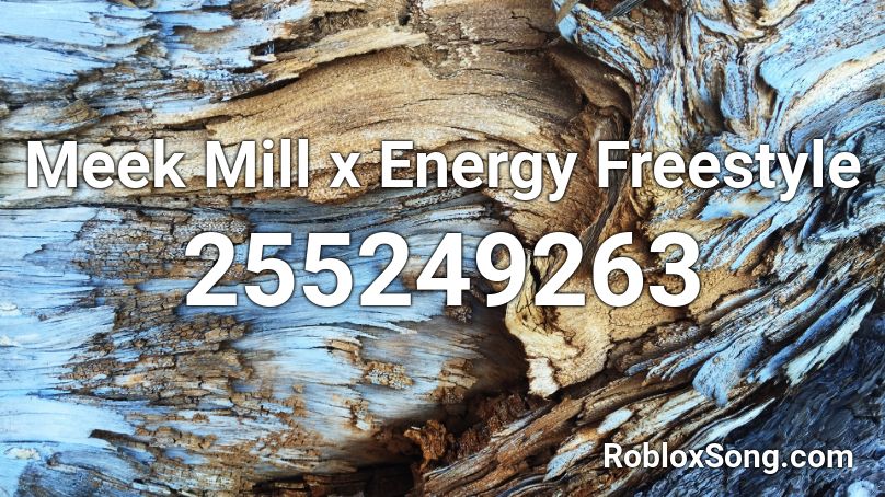 Meek Mill x Energy Freestyle Roblox ID