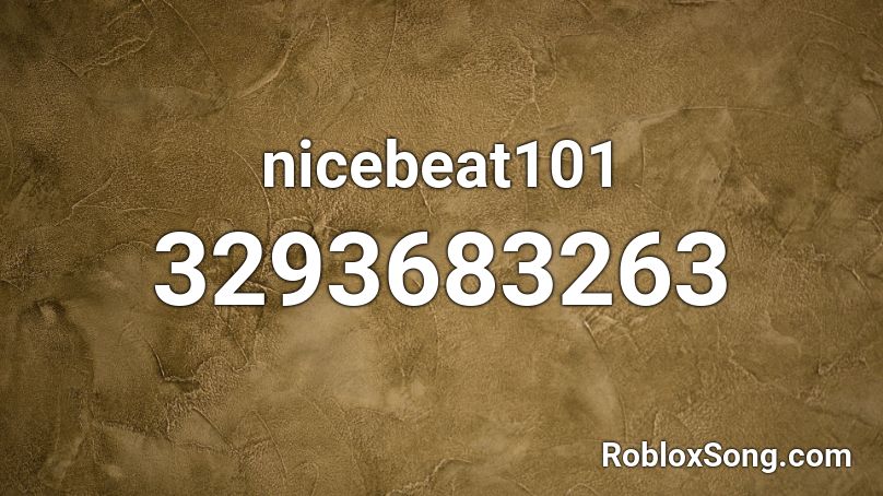 nicebeat101 Roblox ID