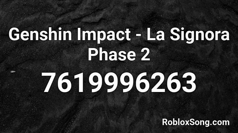 Genshin Impact - La Signora Phase 2 Roblox ID