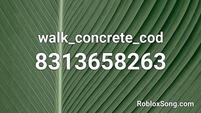 walk_concrete_cod Roblox ID