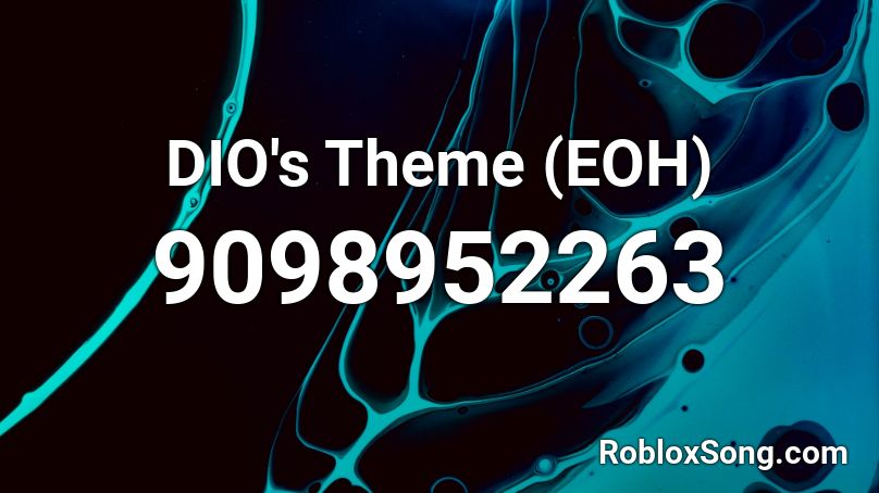 DIO's Theme (EOH) Roblox ID