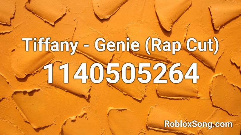 Tiffany - Genie (Rap Cut) Roblox ID