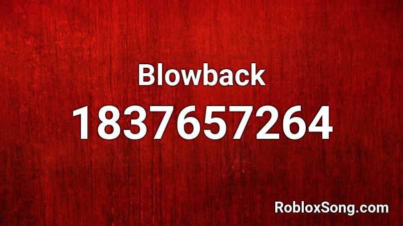 Blowback Roblox ID