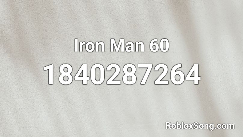 Iron Man 60 Roblox ID