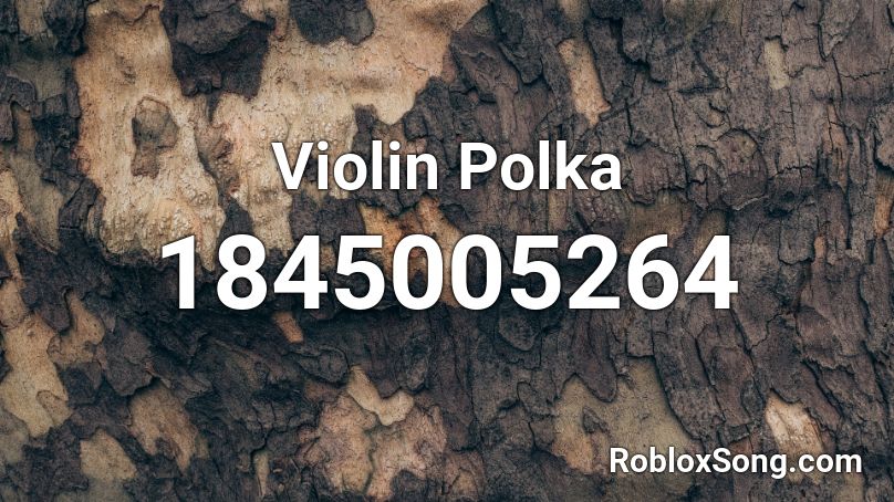 Violin Polka Roblox ID