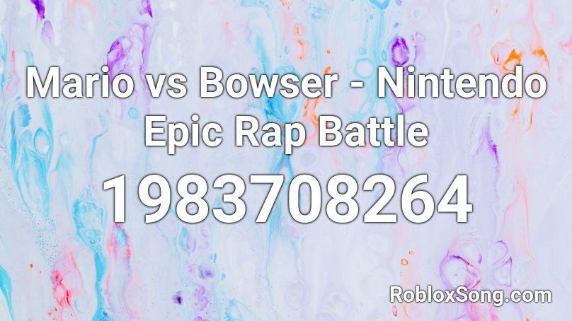 Mario Vs Bowser Nintendo Epic Rap Battle Roblox Id Roblox Music Codes - ski mask bowser roblox id