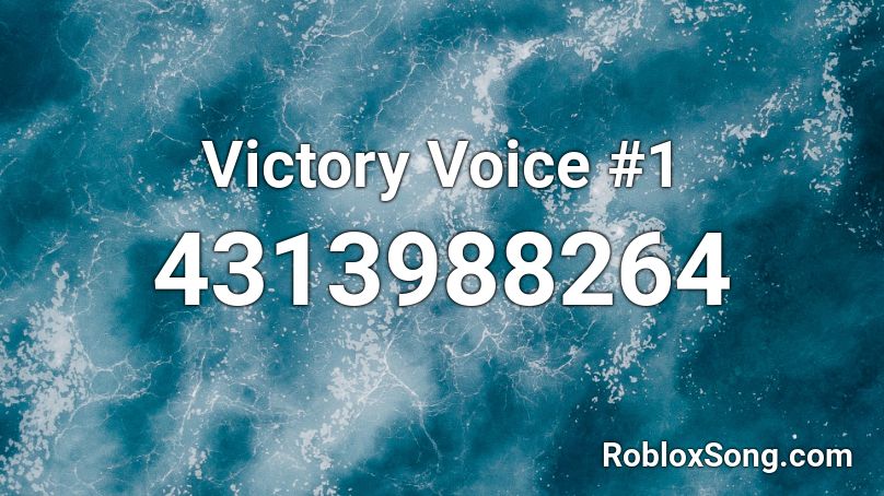 Victory Voice #1 Roblox ID