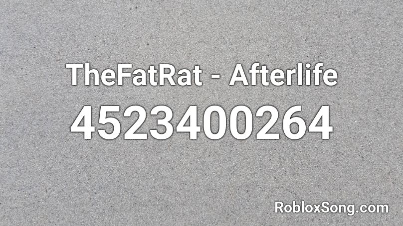 Thefatrat Afterlife Roblox Id Roblox Music Codes - unity the fat rat roblox song id