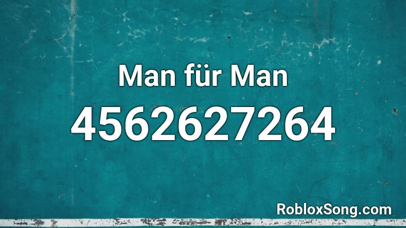 Man für Man Roblox ID