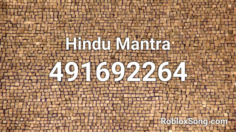 Hindu Mantra Roblox ID