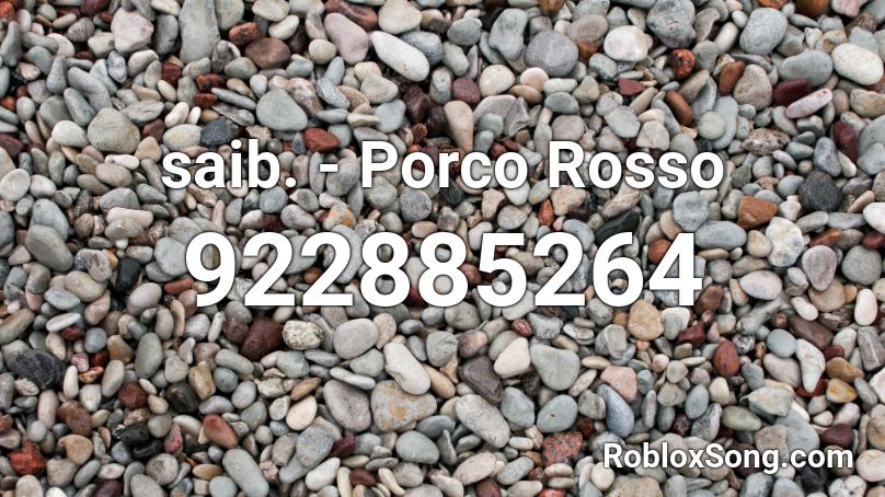 saib. - Porco Rosso  Roblox ID