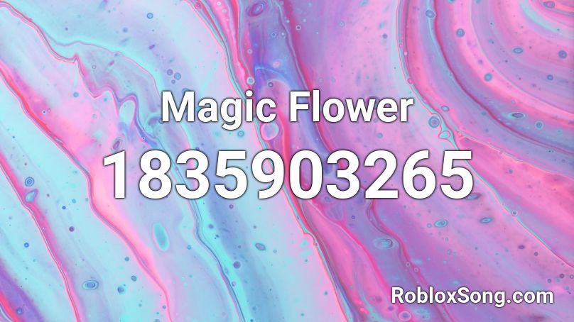 Magic Flower Roblox ID