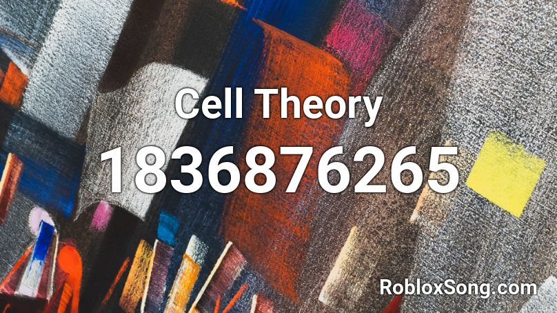 Cell Theory Roblox ID