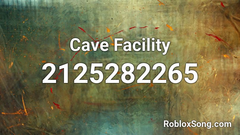 Cave Facility Roblox ID