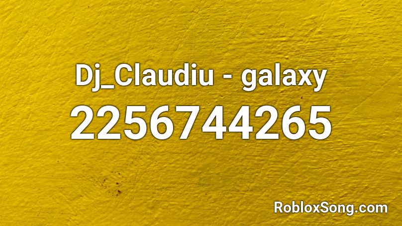 Dj_Claudiu - galaxy Roblox ID