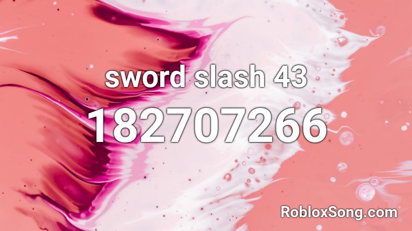 sword slash 43 Roblox ID