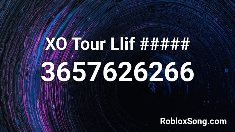 xo tour life roblox id 2022